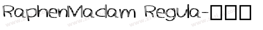 RaphenMadam Regula字体转换